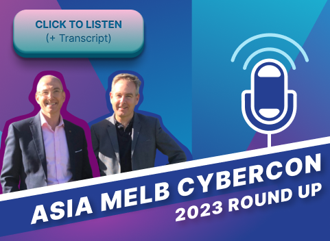 Asia Melbourne Cybercon podcast